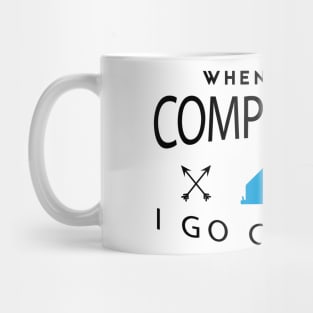 WHEN LIFE IS COMPLICATE Mug